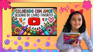 Colorindo com Amor Desenho do Livro Favorito 🎨 [upl. by Yahsan50]