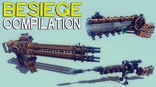 ►Besiege Compilation  Interesting Guns and Mechanisms [upl. by Htebazile]