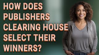 How does Publishers Clearing House select their winners [upl. by Indyc]