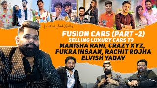 Fusion Cars Sold Luxury Cars to Top 3 Bigg Boss Contestants  Elvish  Manisha Rani  Fukra Insaan [upl. by Blus]