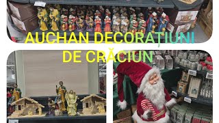 🫢Decorațiuni de Crăciun în Auchan 😃😊Priviți câte sunt🤭 [upl. by Nwahsek221]