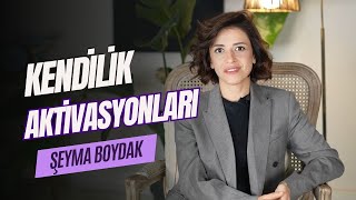 KENDİLİK AKTİVASYONLARI [upl. by Samalla]