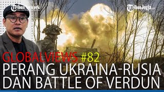 Perang Darat UkrainaRusia dan Kisah The Battle of Verdun [upl. by Ivon]