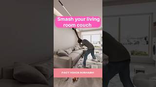 Smash your living room couch luxuryhomedesign ytshorts artsandcrafts kitchen [upl. by Ellehsor701]