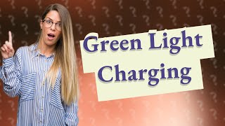 Does green light mean charging [upl. by Yasnyl194]