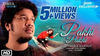 Papon Pakhi Pakhi Official Video  Roopjyoti  Jatin Sharma [upl. by Anedal83]