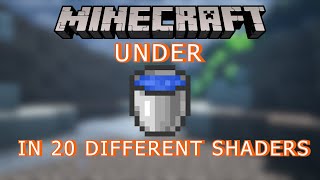 Minecraft underwater in 20 different shaders [upl. by Gerkman51]