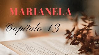 Audiolibros gratis para escuchar MARIANELA capítulo 13 [upl. by Avrom]