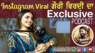 Exclusive Podcast with Gauri Virdi  Police Case  Instagram Viral  Gurpreet Bal  Kudrat [upl. by Susette]