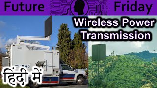 Wireless Power Transmission Explained In HINDI Future Friday [upl. by Robma]