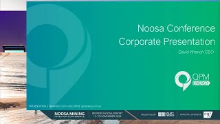 QPM Energy ASXQPM  Noosa Mining Conference  14 November 2024 [upl. by Ahcim]