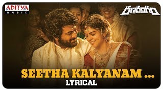 Seetha Kalyanam Lyrical  Ranarangam Songs  Sharwanand Kalyani Priyadarshan  Sudheer Varma [upl. by Adnaloy370]