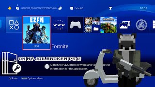 EZFN Fortnite ON MY JAILBROKEN PS4 O [upl. by Sil815]