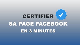 Obtenir un badge bleu Facebook ou certifier une page Facebook [upl. by Afatsum746]