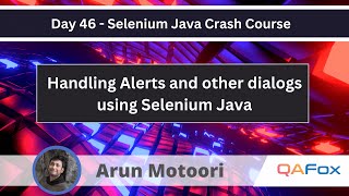 Handling Alerts and other dialogs using Selenium Java Selenium Java Crash Course 46 [upl. by Hayalat]