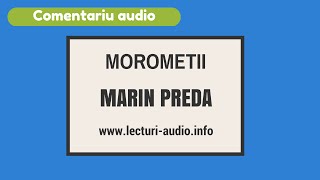 Marin Preda  Morometii  Comentariu Audio [upl. by Melliw]