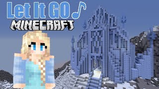 ♪ quotLet it Goquot A Minecraft Music Video of Disneys hit song From quotFrozenquot [upl. by Aelahs]