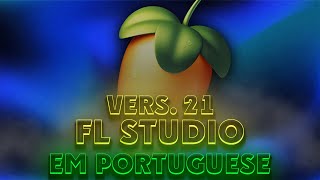 Baixar FL Studio 21  Crie Músicas Incríveis full em Portuguese [upl. by Esirahc823]