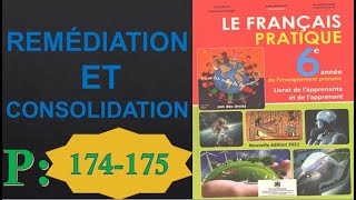 Le Français Pratique 6AEP  édition 2021REMÉDIATION ET CONSOLIDATION  page 174175 [upl. by Grimona786]