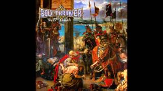 Bolt Thrower  Dying Creed [upl. by Carol]