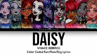 VIVACE 비베이스  Daisy ♡  Color Coded Lyrics  How Would  FANMADE [upl. by Henricks]