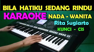 RINDU  Rita Sugiarto  KARAOKE NADA WANITA HD [upl. by Alracal120]