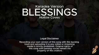 Hollow Coves  Blessings Karaoke Version [upl. by Atsedom158]