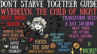 Wyrdelyn The Vampiric Child of The Night Is Here  Dont Starve Together Guide MOD [upl. by Isyad]