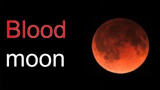 Blood moon  What is a blood moon [upl. by Tella]