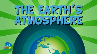 The Earths Atmosphere Up and beyond the sky  Educational Videos for kids [upl. by Clerc]