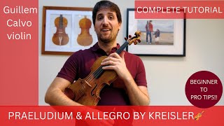 Praeludium amp Allegro by F Kreisler  complete tutorial for violin kreisler violintutorial violin [upl. by Celia]