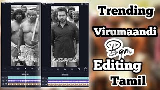 Trending Virumaandi BGM Video editing Alight motion TamilAlight motion video editing Pj Beatz [upl. by Yerffoj]