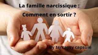 La Famille narcissique  comment en sortir [upl. by Ver]