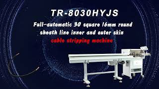 TR8030HYJS Automatic round sheathed wire inner and outer jacket stripping machine [upl. by Fidellia]