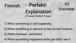 Finnish Perfekti Explanation  Present Perfect Tense [upl. by Reinar539]