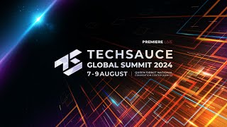 Techsauce Global Summit 2024 │ PREMIERE LIVE [upl. by Notgnirrac176]