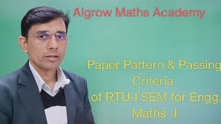 Paper Pattern of RTUI SEM for Engineering Mathematics I amp Criteria for Passing marks [upl. by Theresita718]