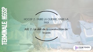 TERMINALE HGGSP  Le défi de la construction de la paix [upl. by Kimberley]