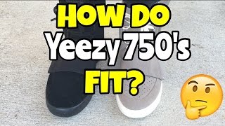 How do Yeezy 750 Boost fit [upl. by Dixie]