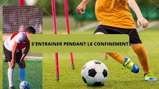 SENTRAINER SEUL PENDANT LE CONFINEMENT  FOOTBALL [upl. by Brodie986]