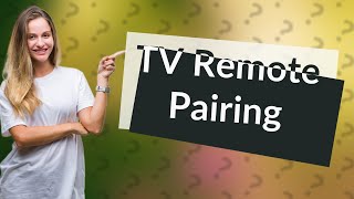 How do I pair my remote to my TV [upl. by Aillij]