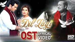 Dil Lagi  OST  Rahat Fateh Ali Khan ft  Humayun Saeed  Mehwish Hayat [upl. by Avuha]