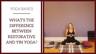 What are the differences between restorative yoga and yin yoga [upl. by Nybor52]