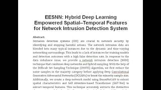 EESNN Hybrid Deep Learning Empowered Spatial–Temporal Features for Network Intrusion Detection Syste [upl. by Bethezel]