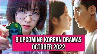 8 New Korean Dramas To Look Forward To In October 2022 [upl. by Ly221]