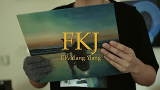 FKJ  Ylang Ylang EP Deluxe Edition Vinyl Play [upl. by Suqram]