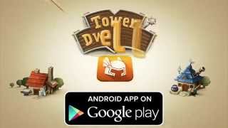 Tower Dwellers  Android Trailer [upl. by Bowe]