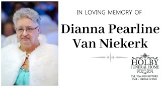 In Loving Memory Of Dianna Pearline Van Niekerk [upl. by Ora213]