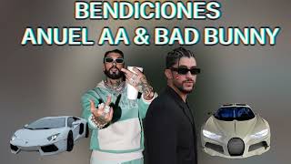 Bendiciones ‼️Anuel AA amp Bad Bunny  Audio Oficial [upl. by Adalard554]