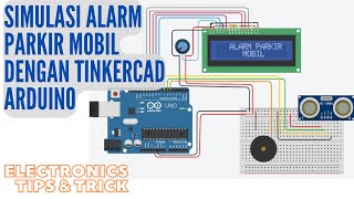 Tutorial Tinkercad Arduino sensor Ultrasonik amp Buzzer quot SIMULASI SYSTEM ALARM PARKIR MOBILquot [upl. by Nylirahs360]